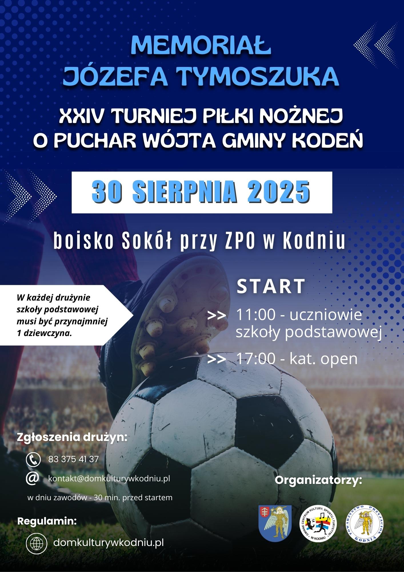 Plakat Turniej Piłki nożnej o Puchar Wójta Gminy Kodeń Memoriał Józefa Tymoszuka