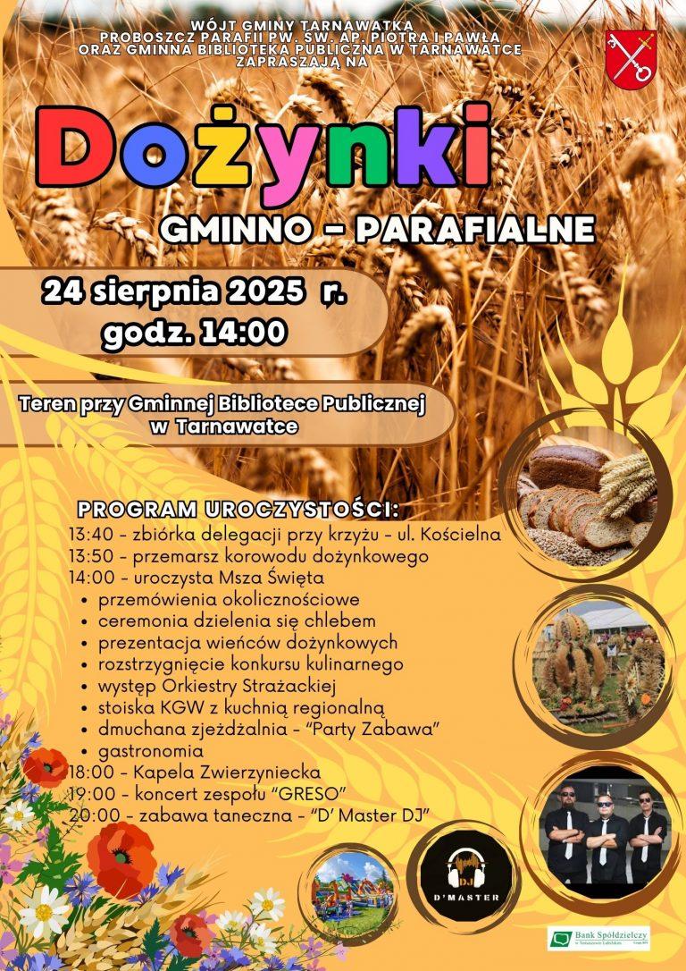 Plakat Dożynki Gminno- Parafialne w Tarnawatce