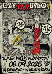 Plakat "Czy tak było?" spektakl o Akademii Zamojskiej