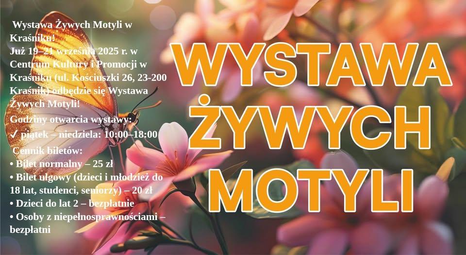 Plakat Wystawa Żywych Motyli w Kraśniku