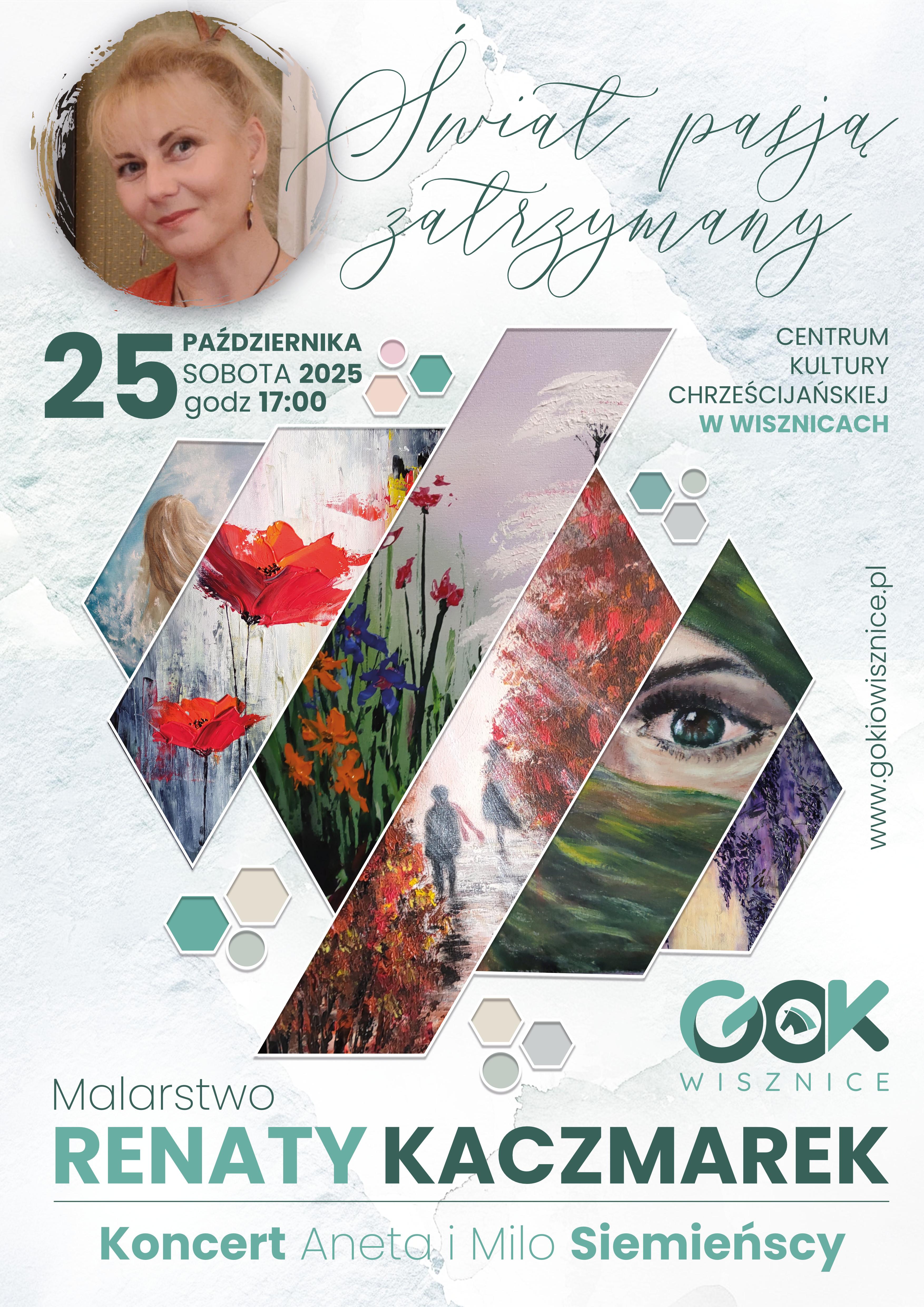 Plakat Wernisaż wystawy malarstwa Pani Renaty Kaczmarek