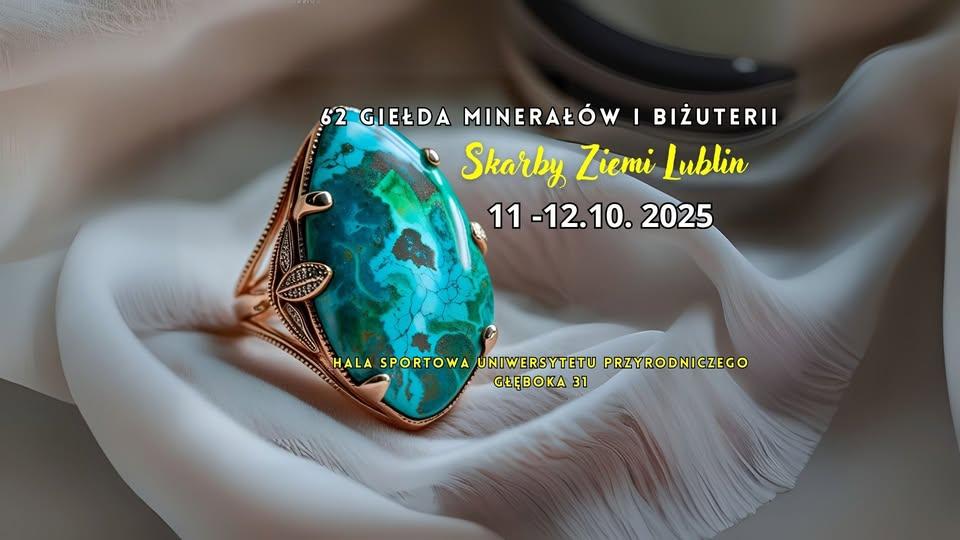 Plakat 62 SKARBY ZIEMI Lublin - Giełda Minerałów i Biżuterii