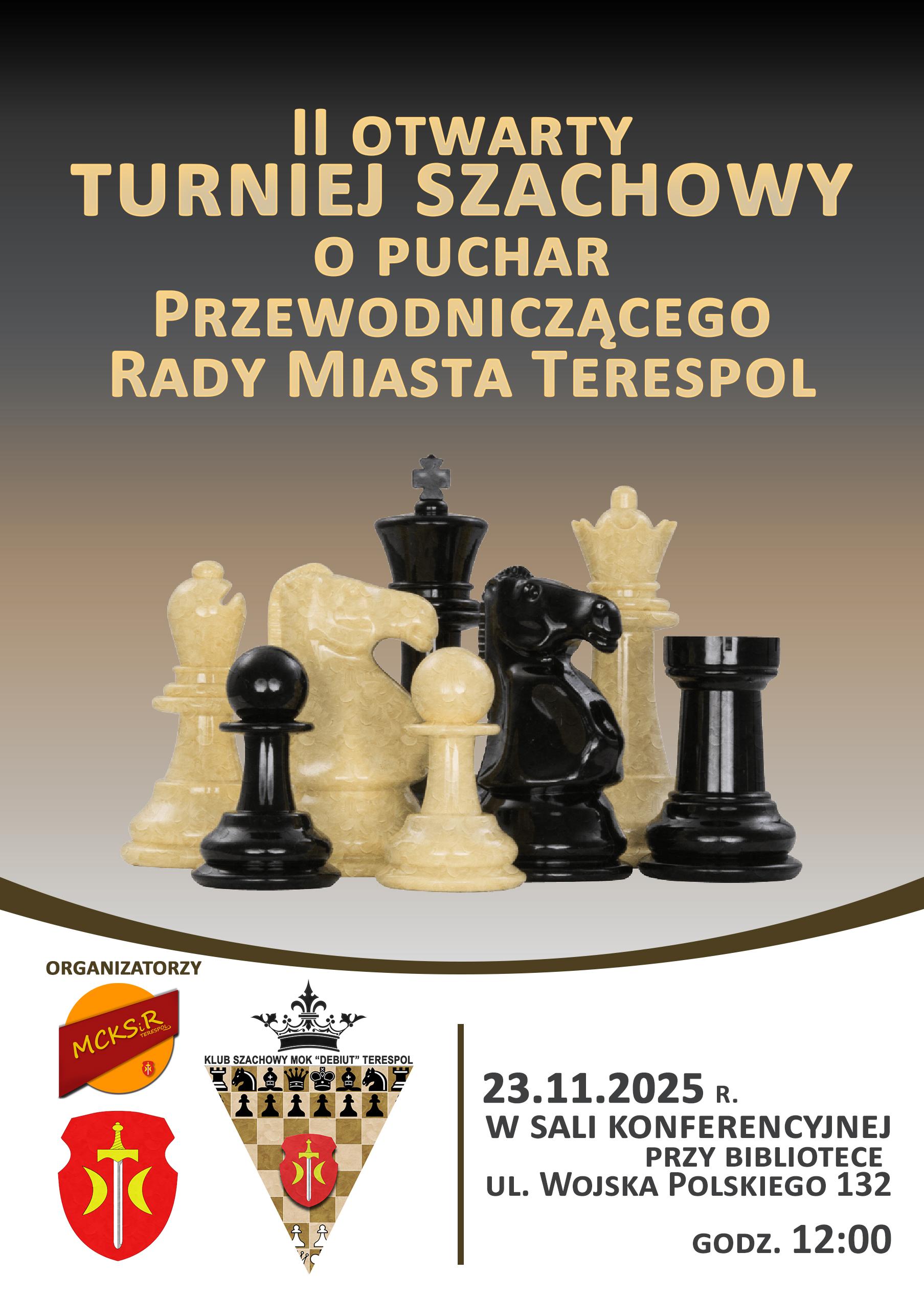 Plakat II Turniej Szachowy o Puchar Przewodniczącego Rady Miasta Terespol