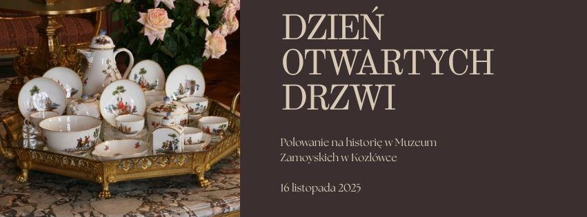 Plakat Dzień Otwartych Drzwi w Muzeum Zamoyskich w Kozłówce