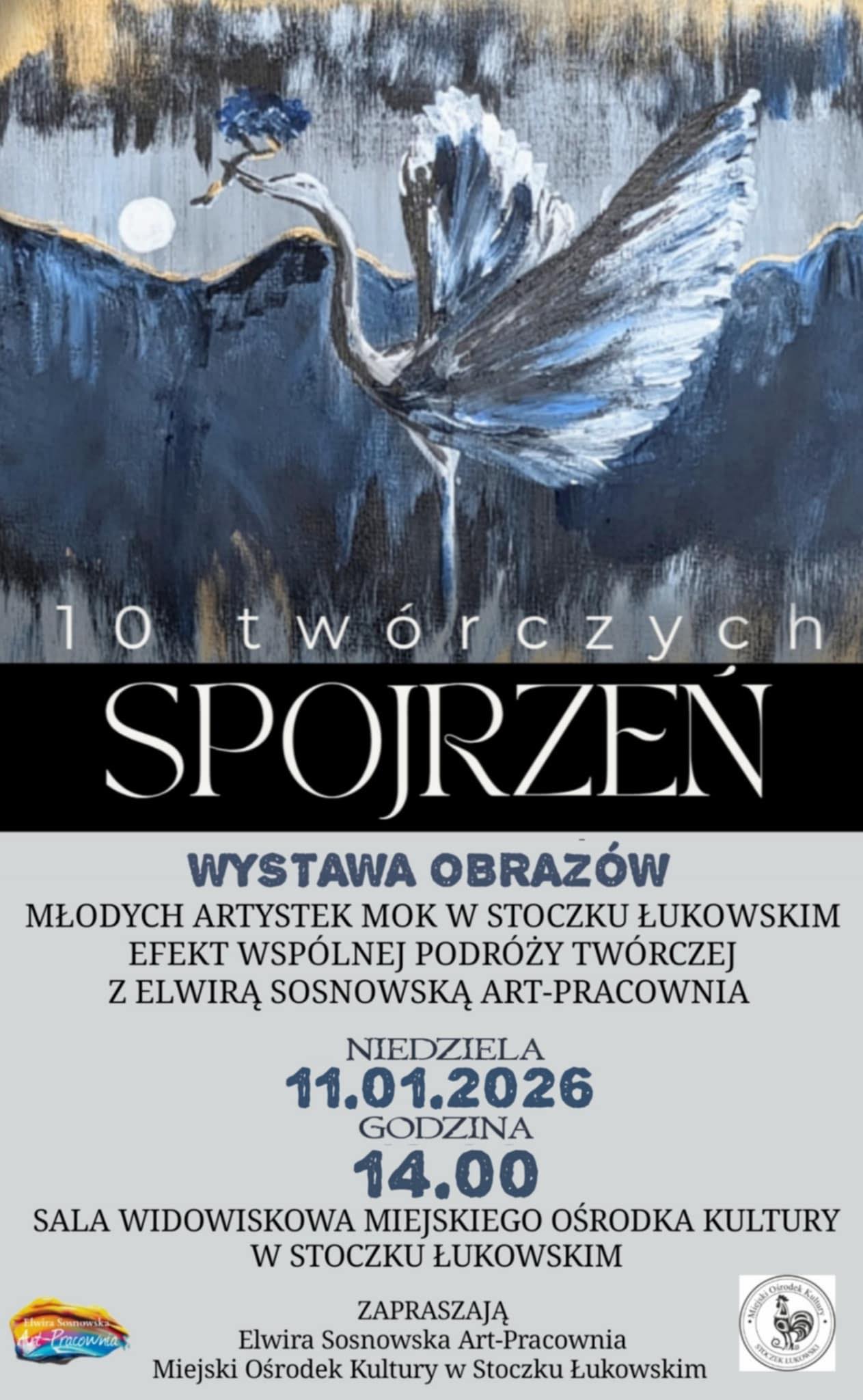 Plakat Wystawa obrazów "10 twórczych spojrzeń" w Stoczku Łukowskim