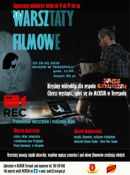 Plakat Warsztaty Filmowe w MCKSiR w Terespolu.