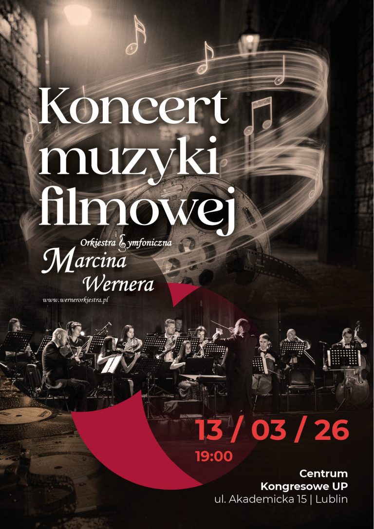 Plakat Koncert Muzyki Filmowej w Centrum Kongresowym Uniwersytetu Przyrodniczego