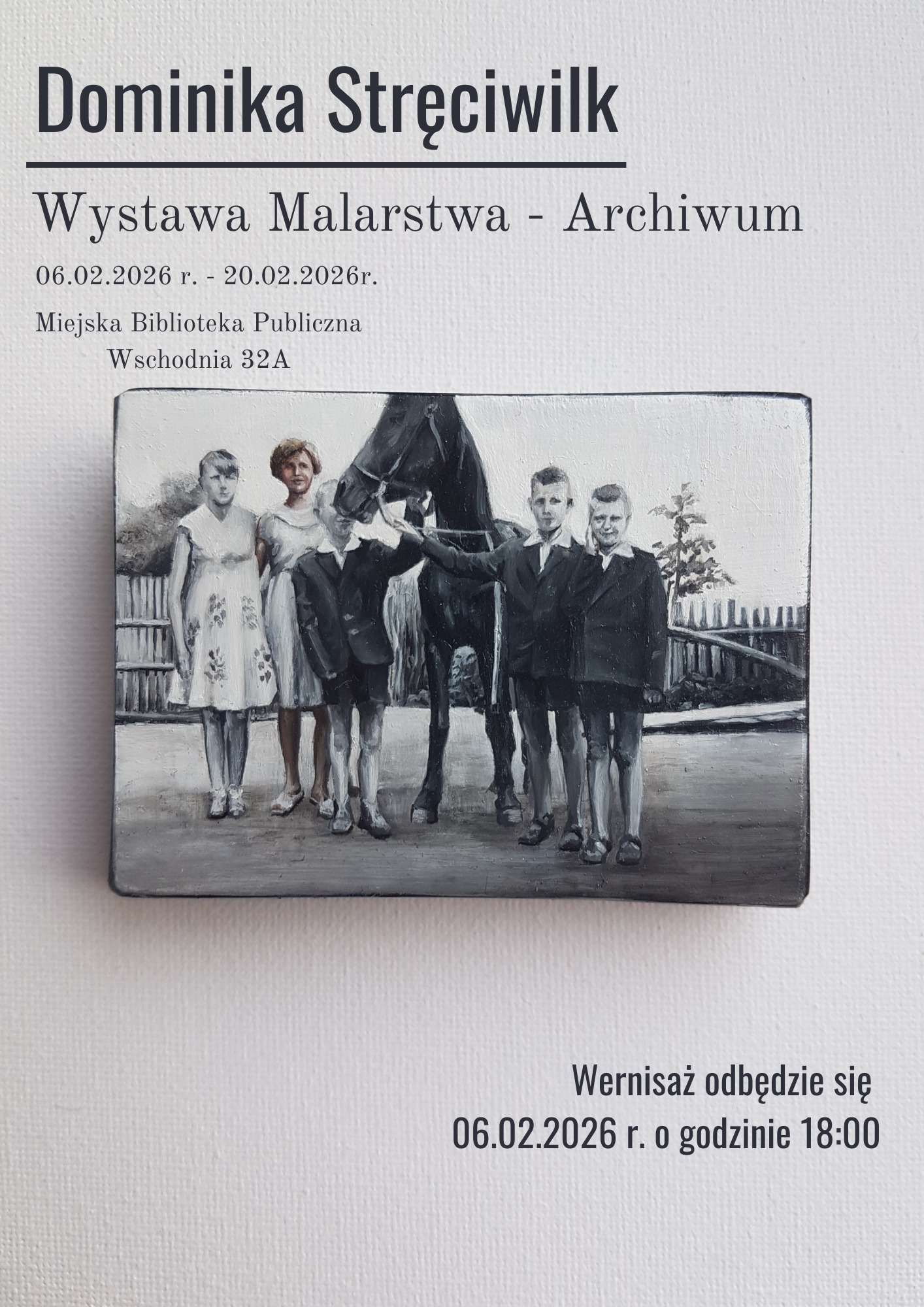 Plakat Wystawa malarstwa Dominiki Stręciwilk „Archiwum”