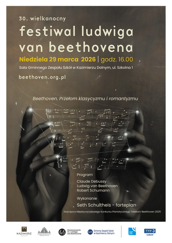 Plakat Koncert w ramach 30. Wielkanocnego Festiwalu Ludwiga van Beethovena w Kazimierzu Dolnym