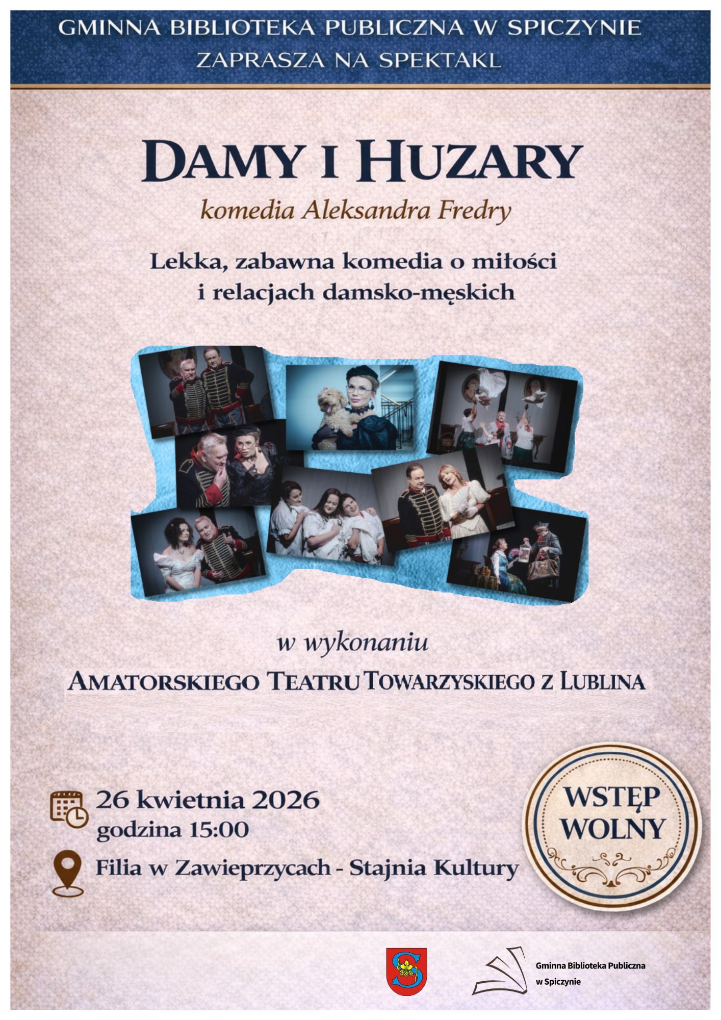 Plakat Spektakl „Damy i Huzary” w Zawieprzycach