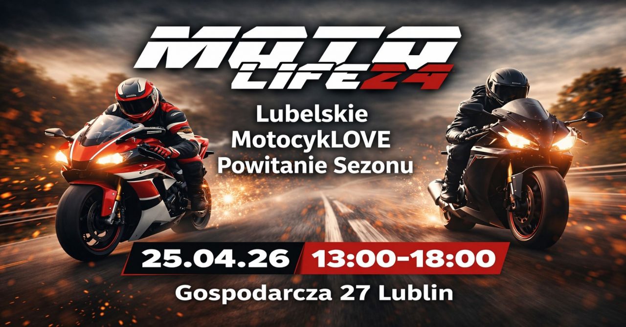 Plakat Moto Piknik i Lubelskie Motocyklowe Powitanie Sezonu 2026